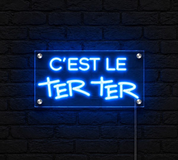 Neon "C'est le Ter-Ter" *Original creation*