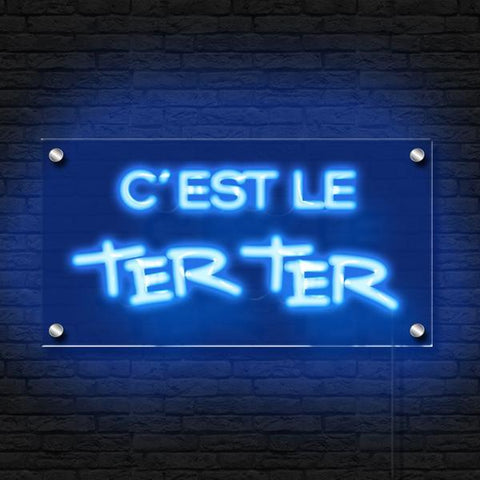 Néon "C'est le Ter-Ter" *Création originale*